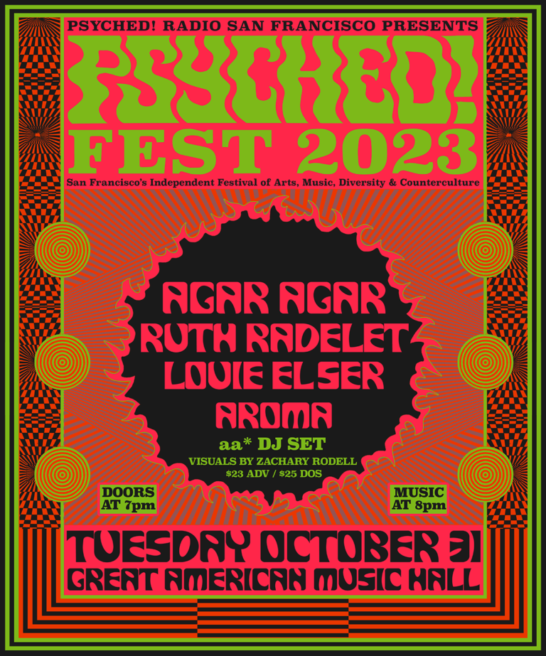 Psyched! Fest 2023 Psyched! Radio. San Francisco